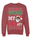 Where My Ho's At? Ugly Christmas Sweater Unisex Crewneck Sweatshirt