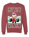 No Lift No Gift Fitness Workout Santa Ugly Christmas Sweater Unisex Crewneck Sweatshirt
