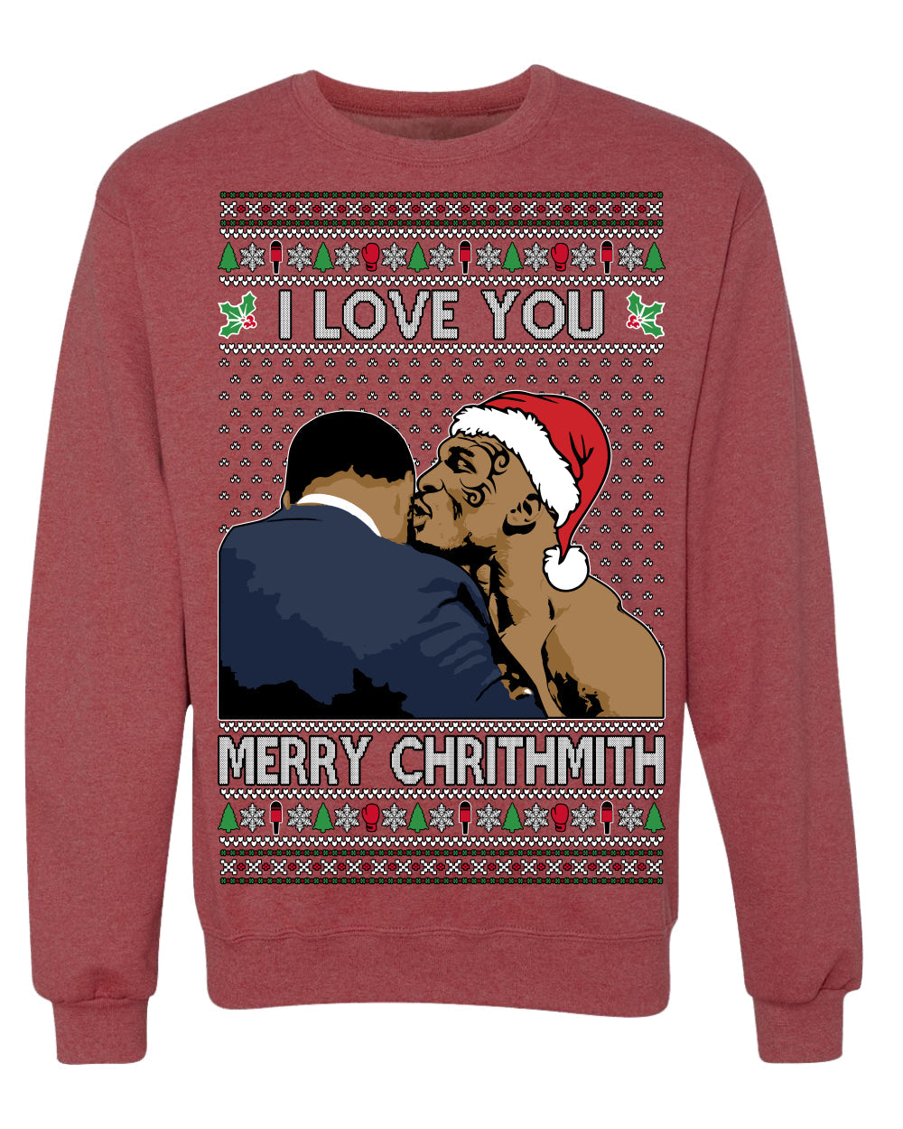 I Love You Merry Chrithmith Funny Boxing Fight Meme Classic Funny Xmas Ugly Christmas Sweater Crewneck Sweatshirt