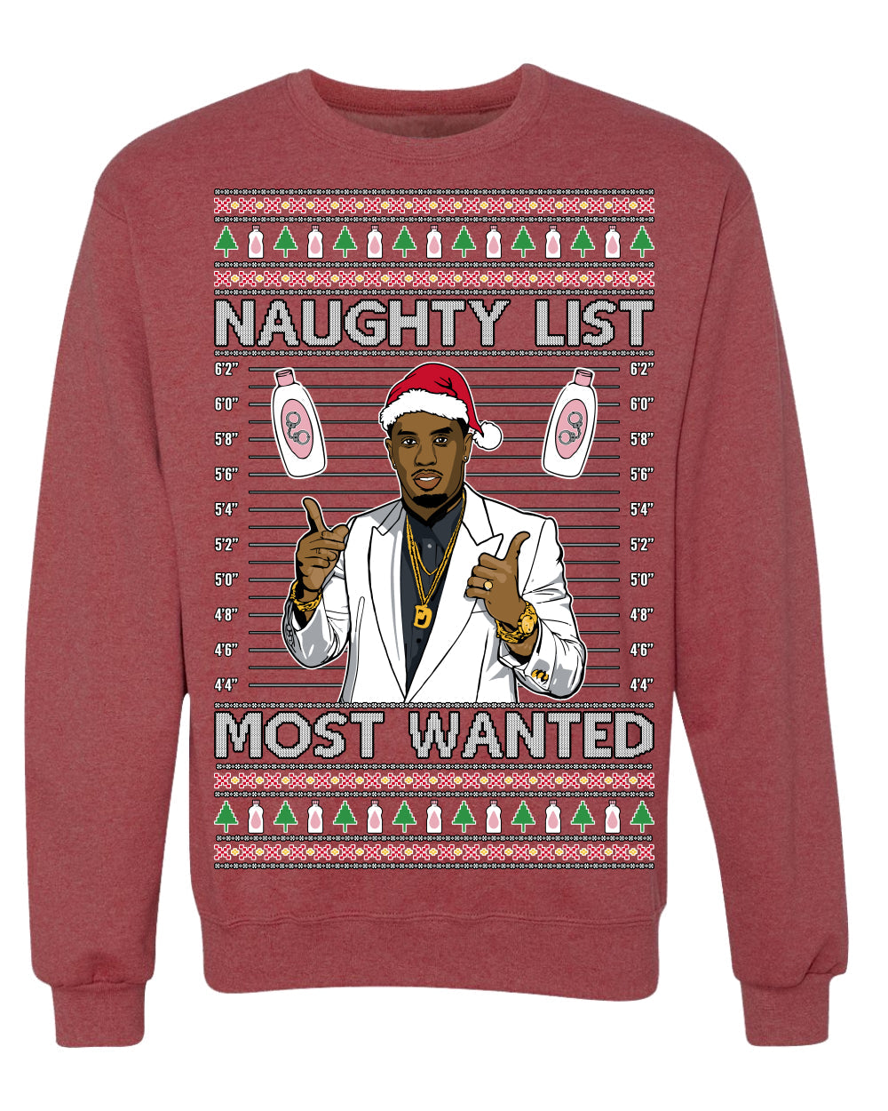 Naughty List Most Wanted, Funny Santa P Diddy Diddler Funny Party Viral Music Baby Oil Meme Ugly Christmas Sweater Crewneck Sweatshirt