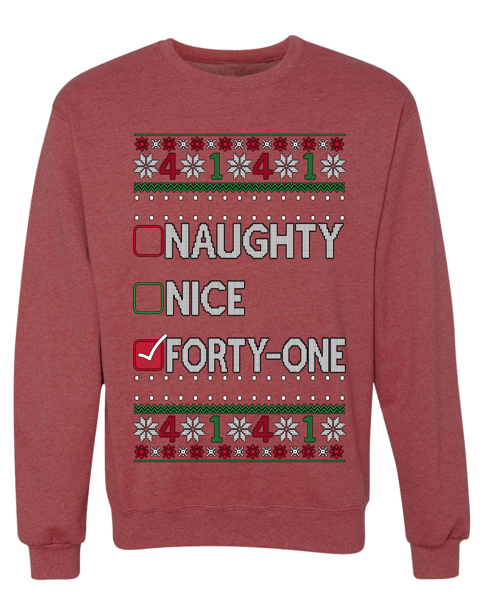 Funny Meme List Naughty, Nice, 41, Ugly Christmas Unisex Sweater, Crewneck Sweatshirts