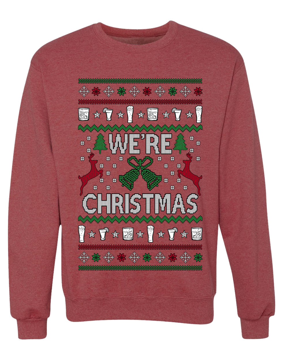We're Christmas, Unisex Ugly Christmas Sweater, Crewneck Sweatshirts