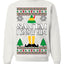 Santa! I Know Him Christmas Movie Quote  Ugly Christmas Sweater Unisex Crewneck Sweatshirt