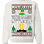 You're An Angry Little Elf Christmas Movie Quote  Ugly Christmas Sweater Unisex Crewneck Sweatshirt