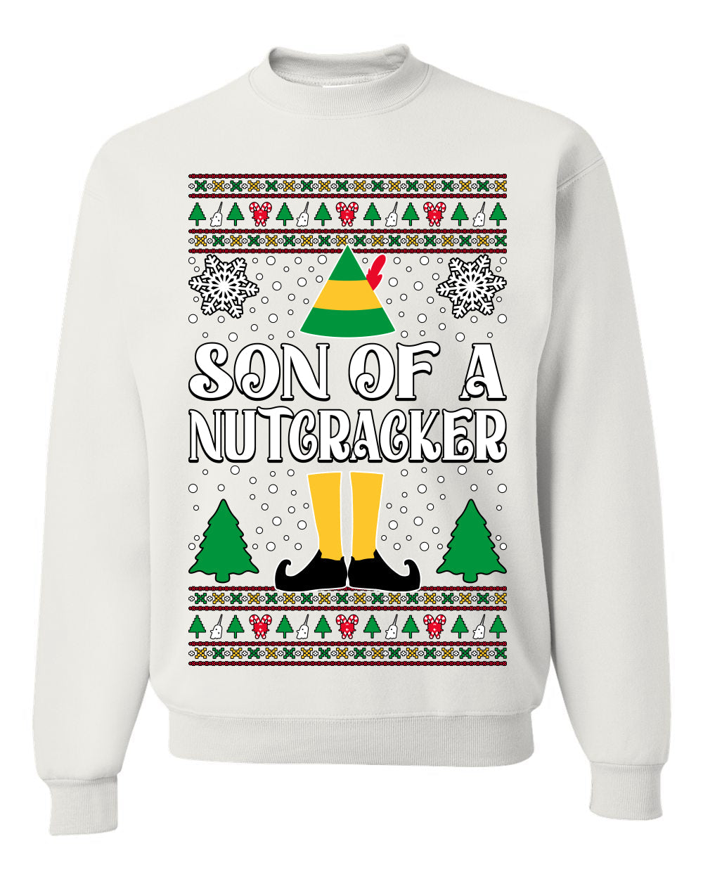 Son Of A Nutcracker Christmas Movie Quote  Ugly Christmas Sweater Unisex Crewneck Sweatshirt