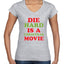 Die Hard is a Christmas Movie Christmas Women’s Standard V-Neck Tee