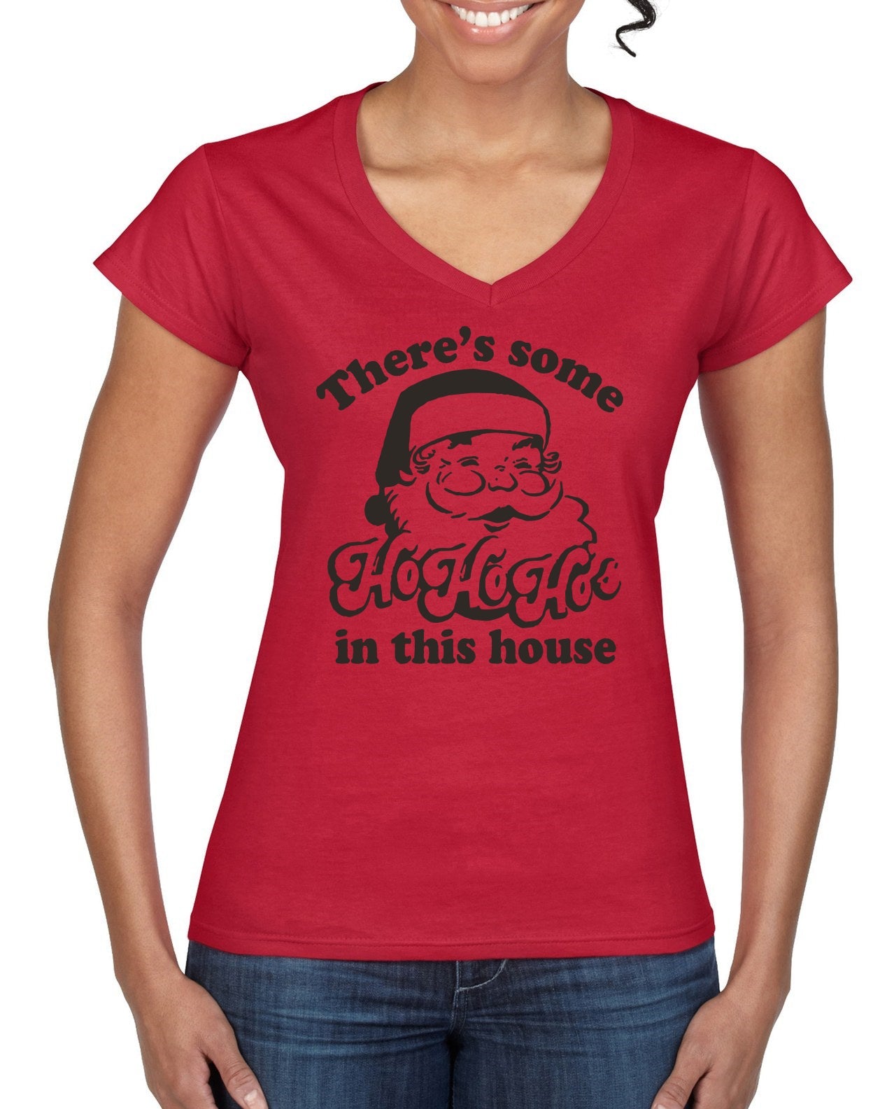 Theres some Ho Ho Ho in this House Ugly Christmas Sweater Women’s Standard V-Neck Tee