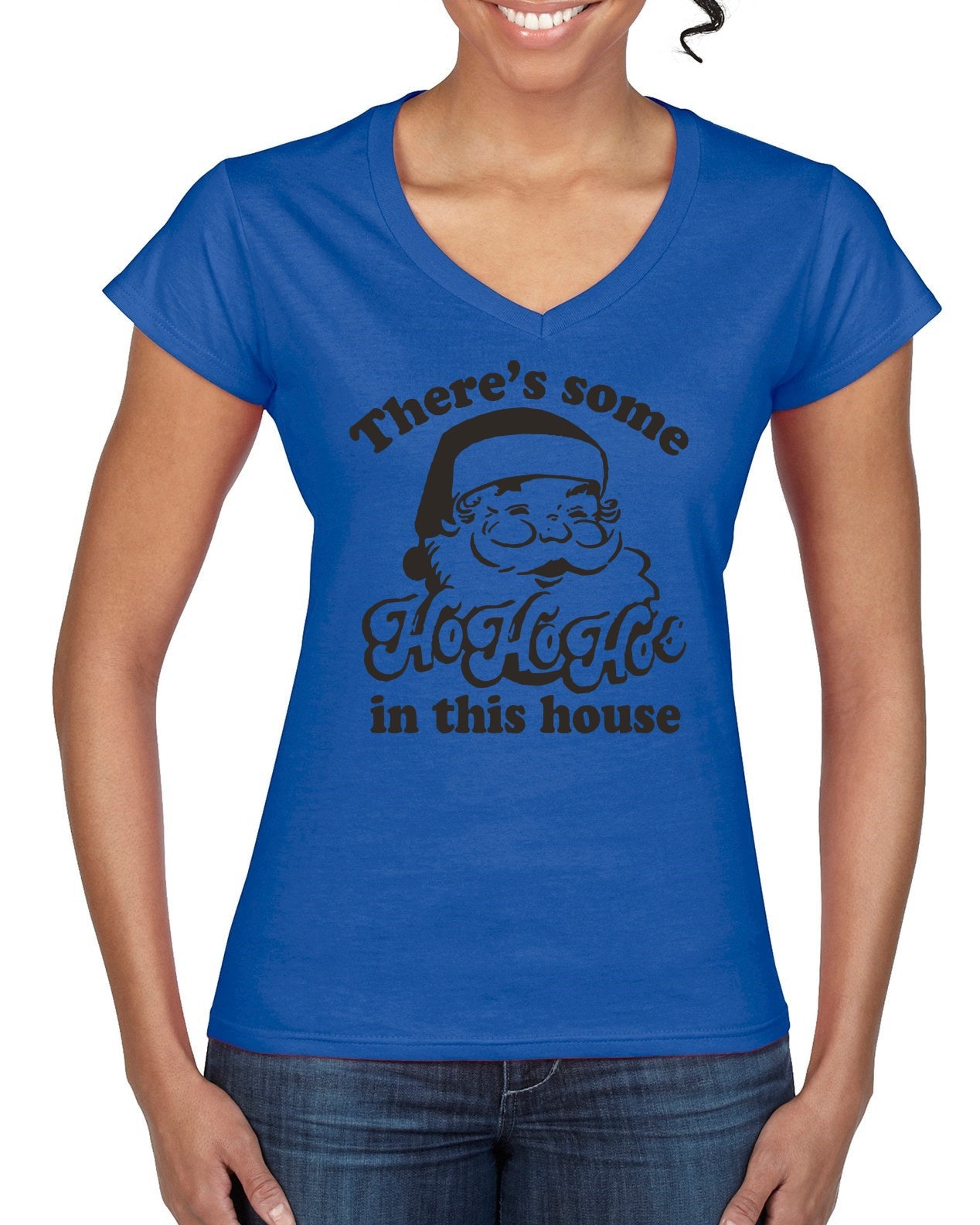 Theres some Ho Ho Ho in this House Ugly Christmas Sweater Women’s Standard V-Neck Tee