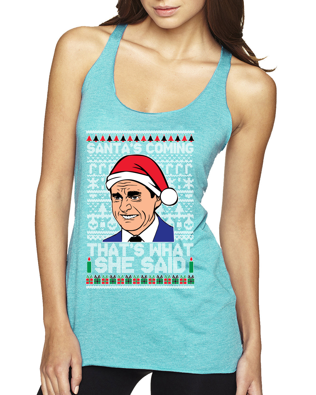 Santas Coming That's What She Said Michael Scott Ugly Christmas Sweater Tri-Blend Racerback Tank Top