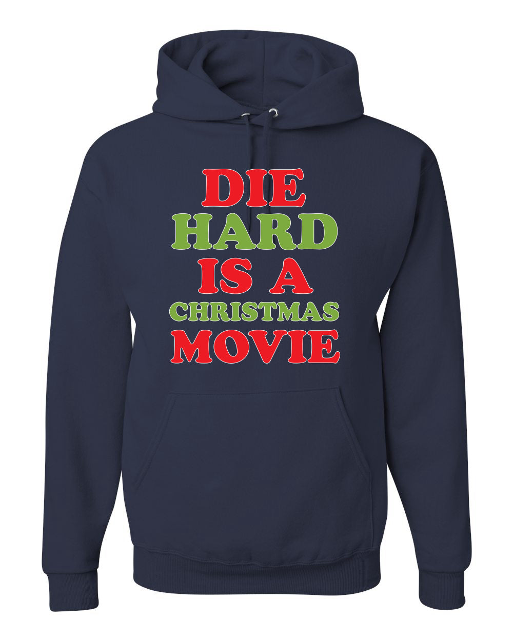 Die Hard is a Christmas Movie Christmas Unisex Graphic Hoodie Sweatshirt