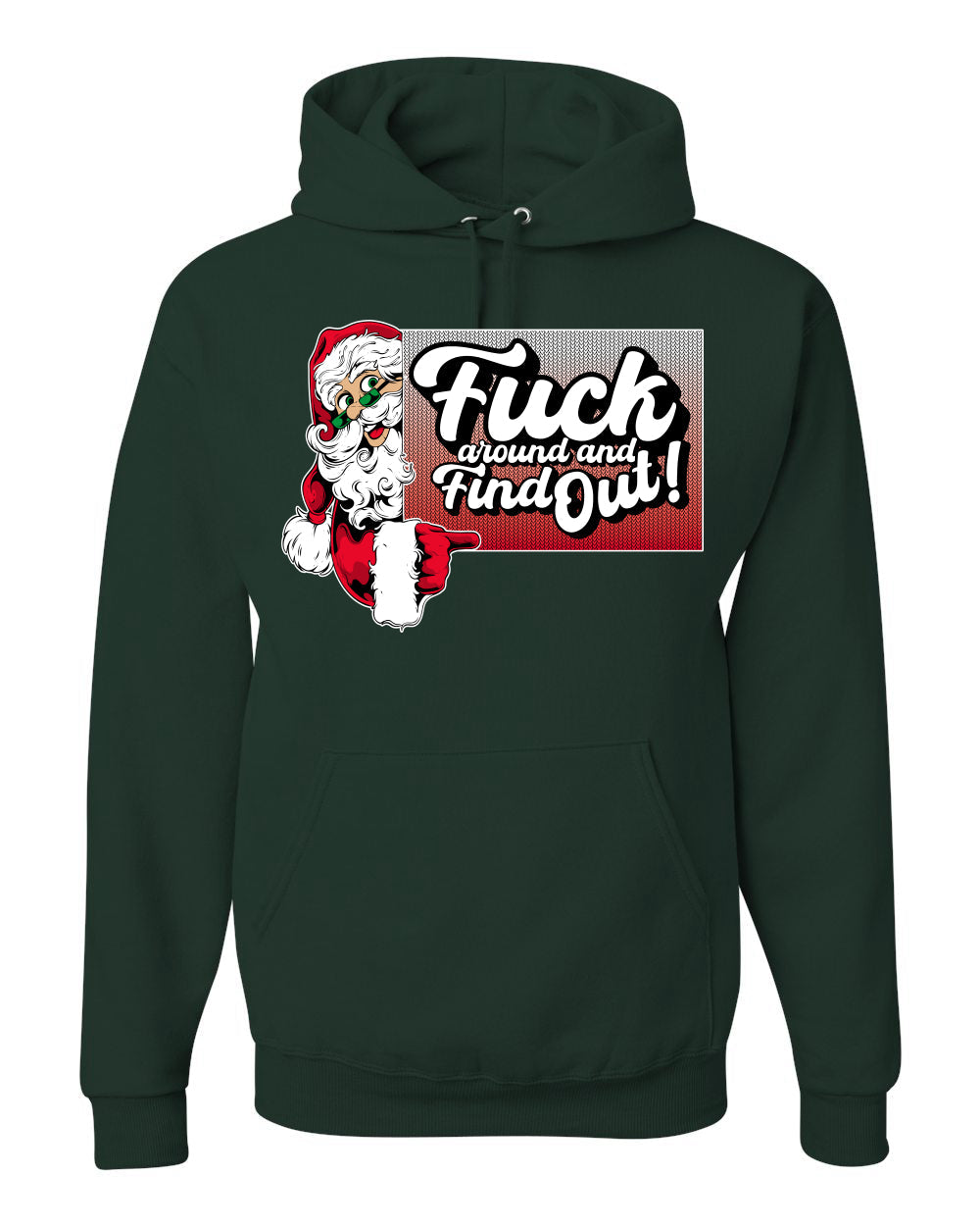 F Around And Find Out Santa Sign Ugly Christmas Sweater Unisex Hoodie Sweatshirt