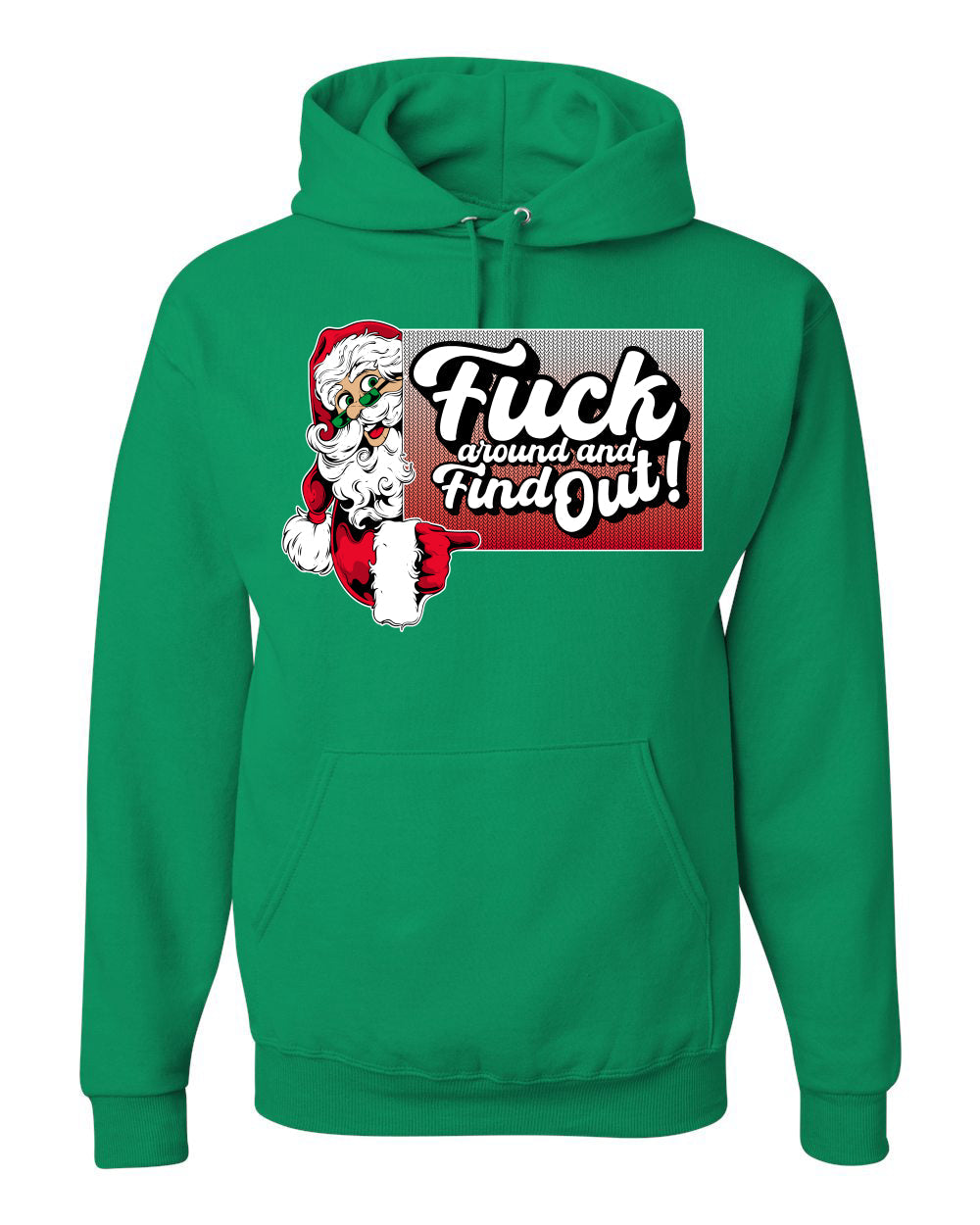 F Around And Find Out Santa Sign Ugly Christmas Sweater Unisex Hoodie Sweatshirt