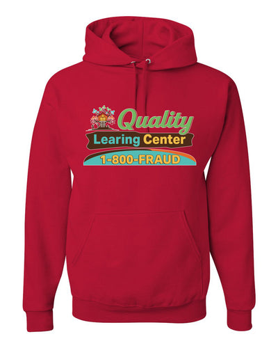 Quality Learing Center 1800-FRAUD Day Care Sweater, Unisex Hoodie Sweatshirt