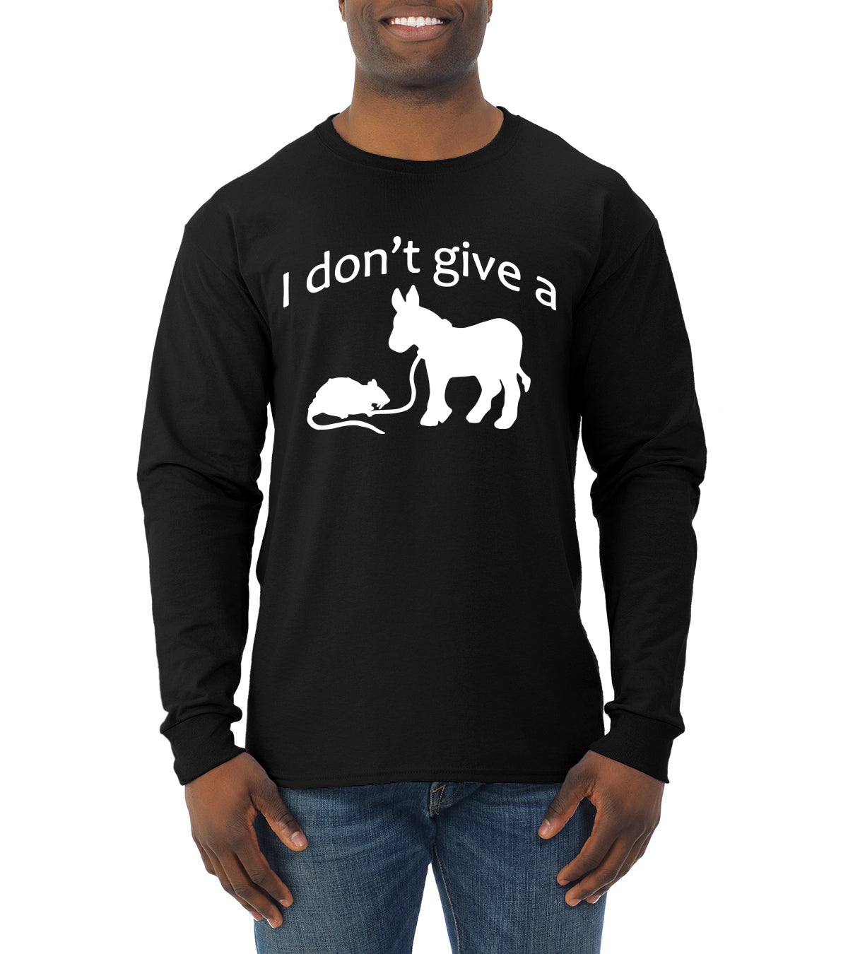I Don't Give a Rats Ass Sarcastic Funny Donkey and Rat Humor Mens Long Sleeve Shirt