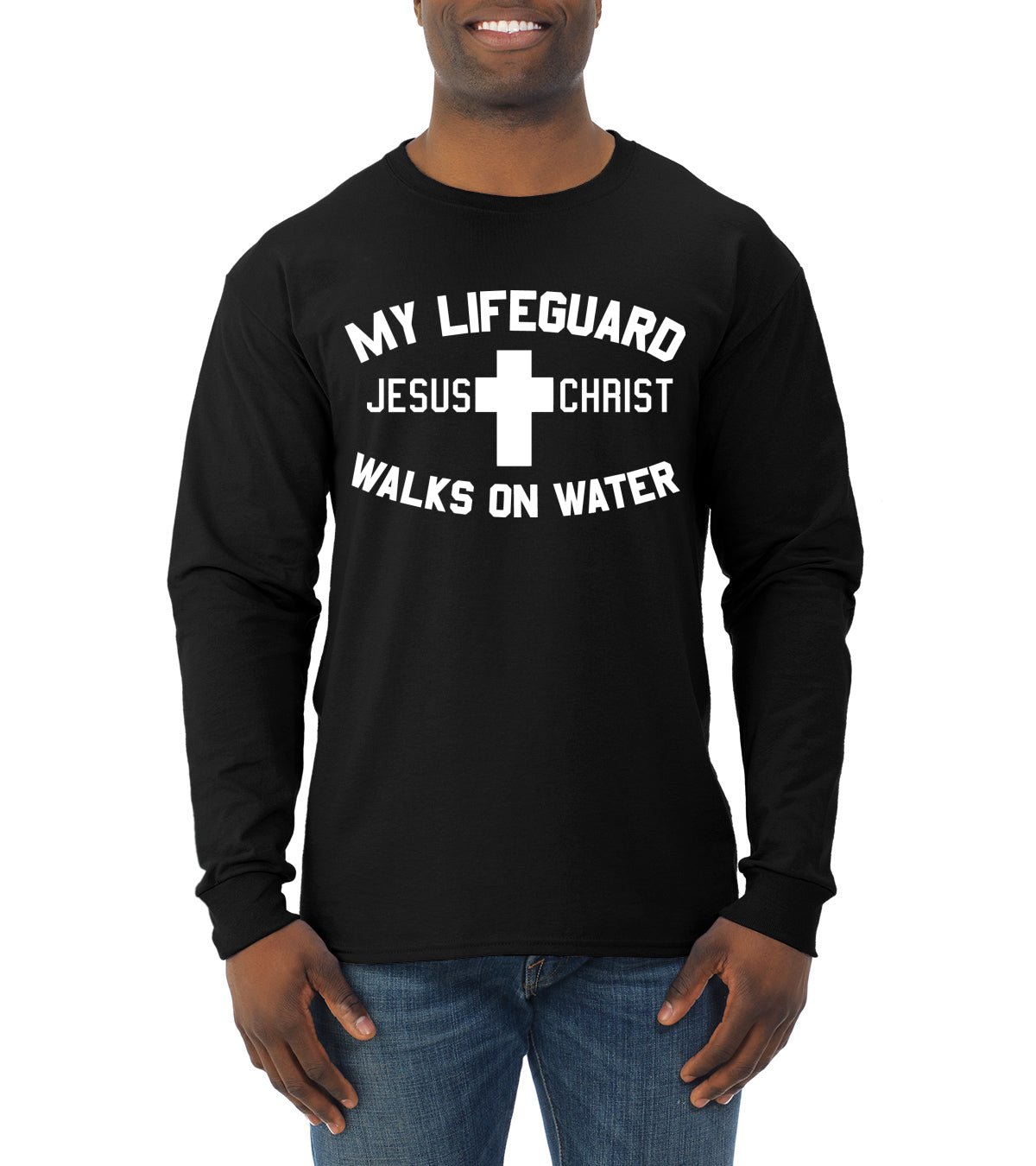 My Lifeguard Walks on Water Jesus Christ Bible Inspirational/Christian Mens Long Sleeve Shirt
