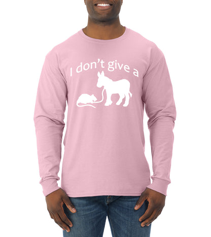 I Don't Give a Rats Ass Sarcastic Funny Donkey and Rat Humor Mens Long Sleeve Shirt