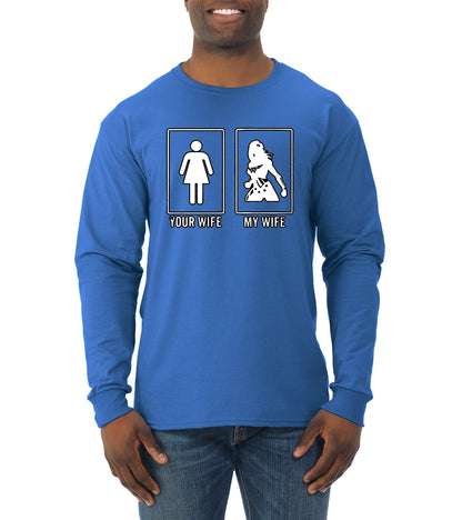 Your Wife vs My Wife | Superhero Humor Mens Long Sleeve Shirt