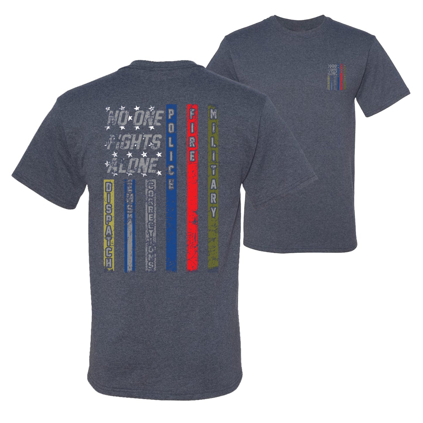 No One Fights Alone First Responder T Shirt Dispatcher EMS Corrections Police Fire Military Unity T-Shirt American Flag Tee Patriotic Eagle men Graphic T-Shirt