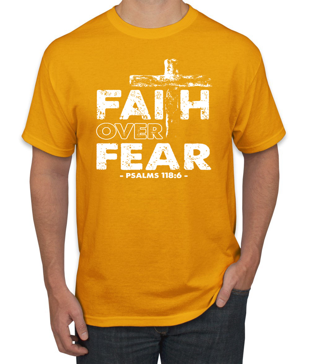 Faith Over Fear Psalm 118:6 White Inspirational/Christian men Graphic T-Shirt