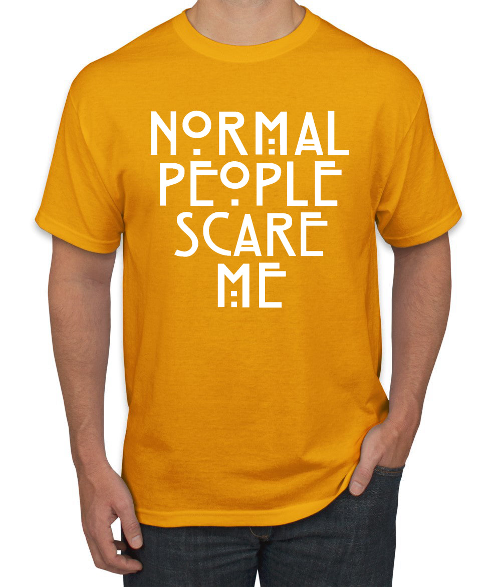 Normal People Scare Me Humor Humor men Graphic T-Shirt