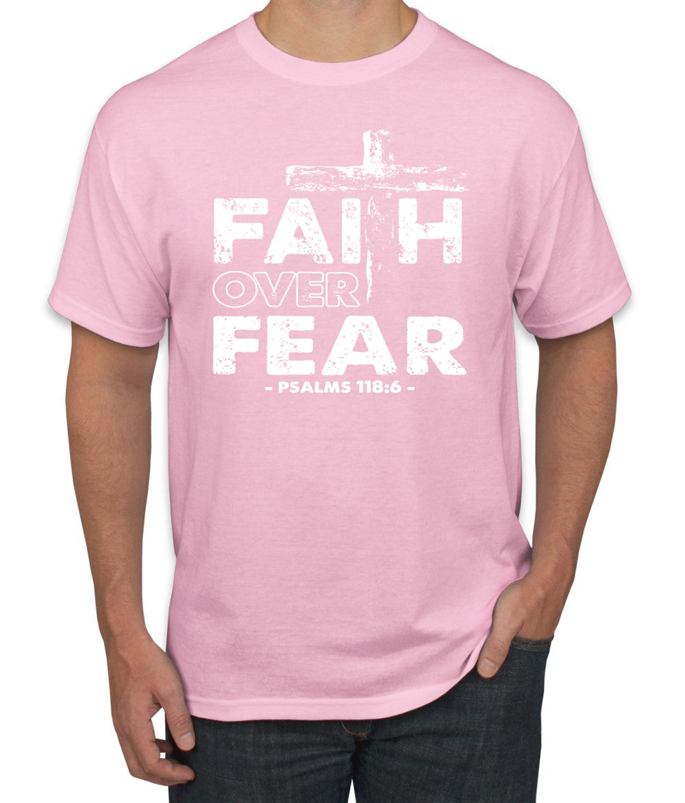 Faith Over Fear Psalm 118:6 White Inspirational/Christian men Graphic T-Shirt