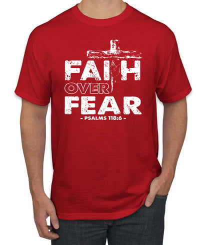 Faith Over Fear Psalm 118:6 White Inspirational/Christian men Graphic T-Shirt