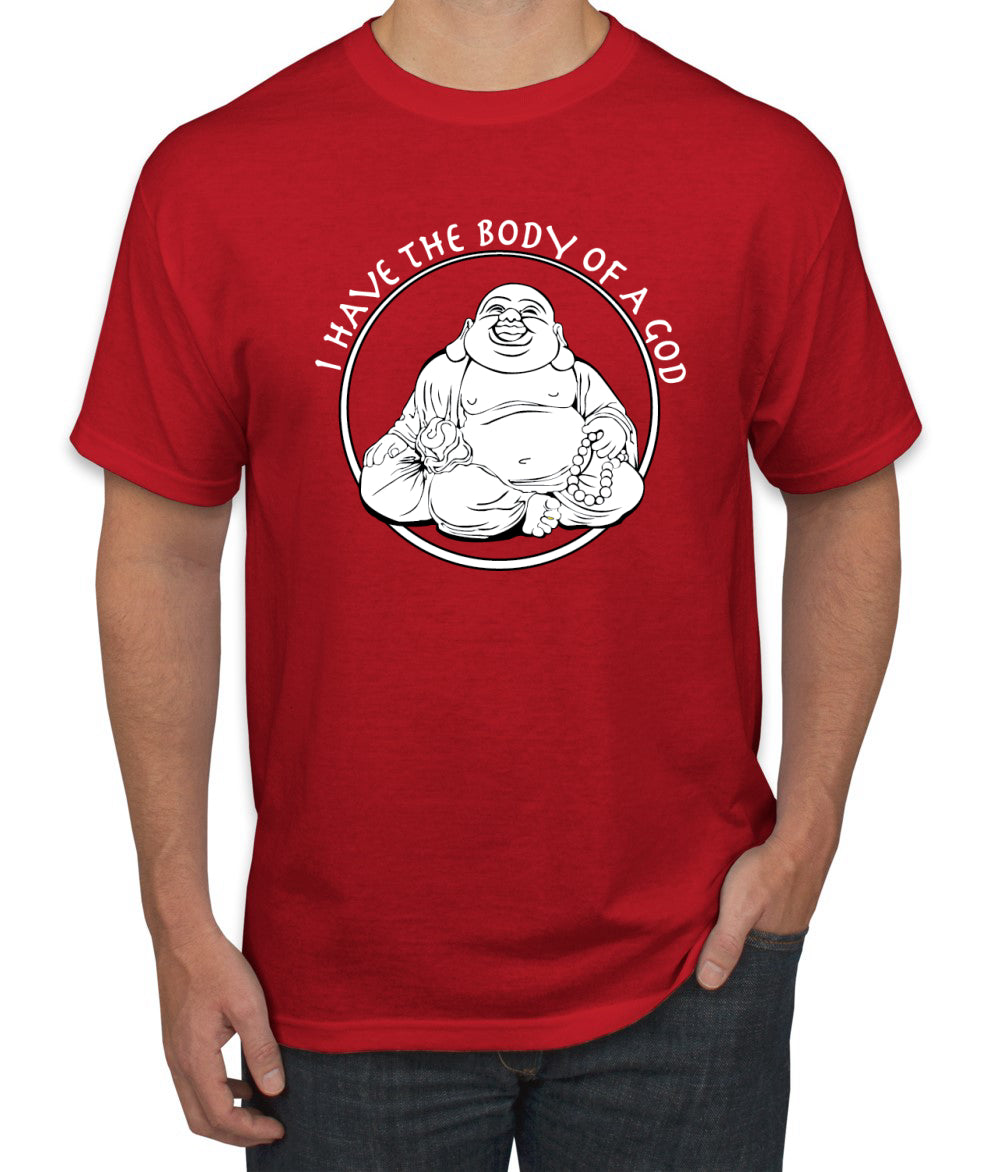 I Have The Body of a God Funny Buddha Zen Pop Culture men Graphic T-Shirt
