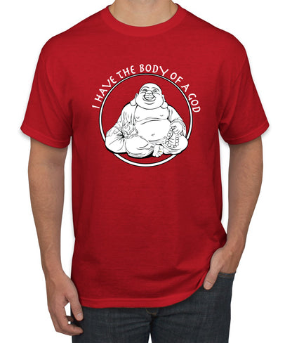 I Have The Body of a God Funny Buddha Zen Pop Culture men Graphic T-Shirt