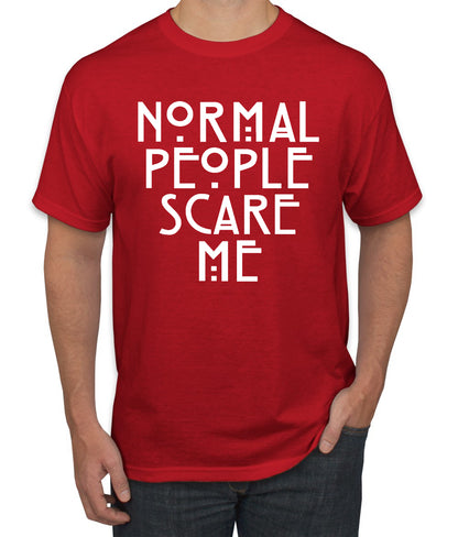 Normal People Scare Me Humor Humor men Graphic T-Shirt