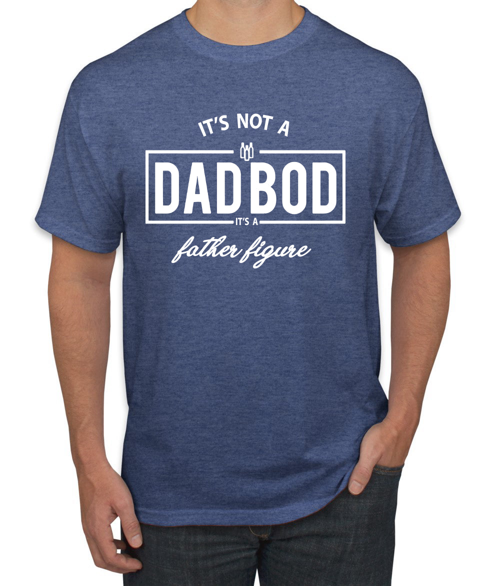 It's Not A Dad BOD It's A Father Figure Funny Husband Boyfriend Gift men Graphic T-Shirt