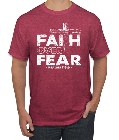 Faith Over Fear Psalm 118:6 White Inspirational/Christian men Graphic T-Shirt